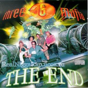 Three 6 Mafia - Chpt. 1, The End (1996)