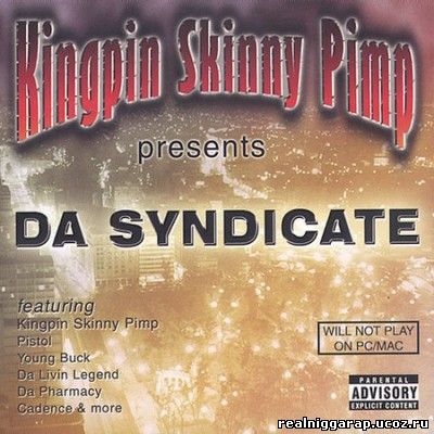 Kingpin Skinny Pimp - Da Syndicate (2003)