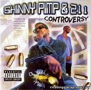 Skinny Pimp and 211 - Controversy (2000)